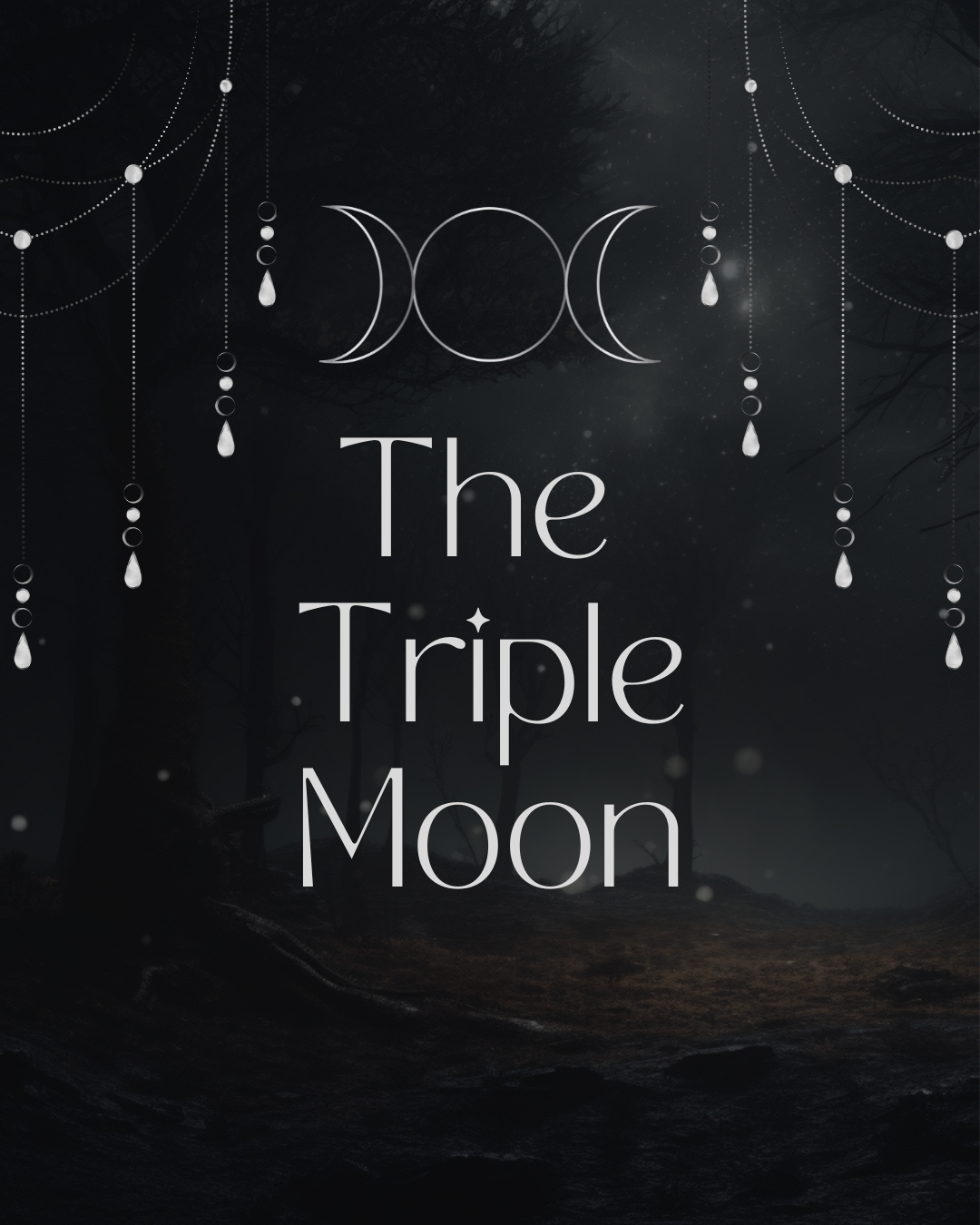 The Triple Moon